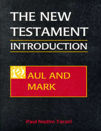The New Testament Introduction: Paul and Mark