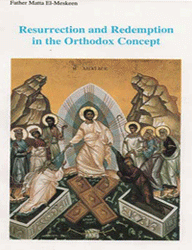 Resurrection and Redemption in the Orthodox Concept