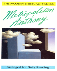 The Modern Spirituality Series Metropoliton Anthony