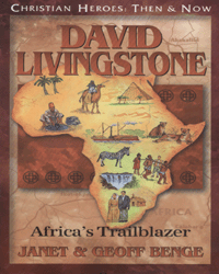 David Livingstone: Africa's Trailblazer