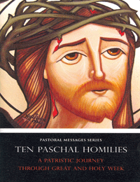 Pastoral Messages Series - Ten Paschal Homilies
