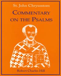 Chrysostom Commentary on the Psalms Volume II