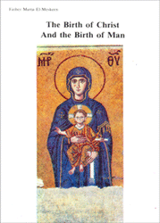 The Birth of Christ and the Birth of Man