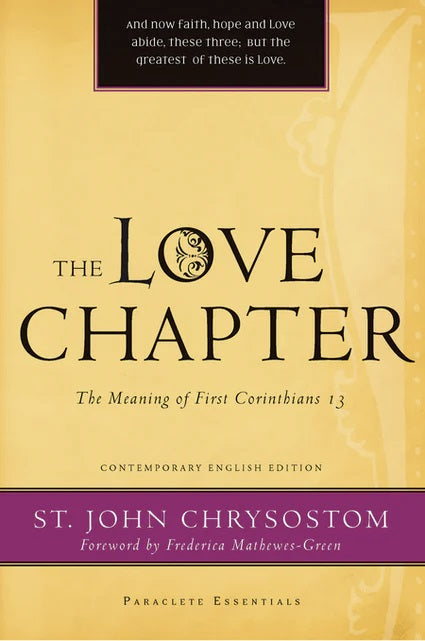 The Love Chapter The Meaning of First Corinthians 13