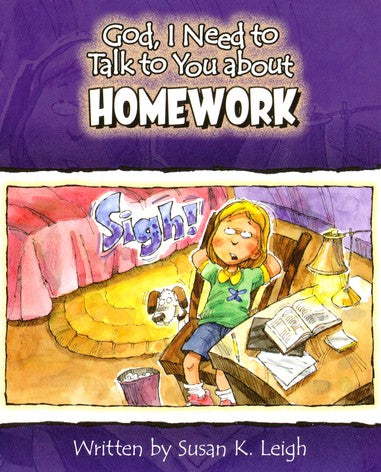 God, I Need to Talk to You About Homework