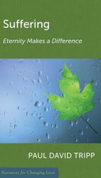 Suffering: Eternity Makes a Difference