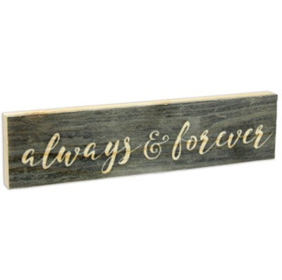 Always & Forever Stick Plaque - Small