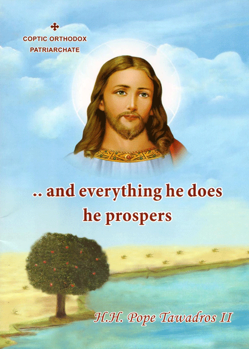And Everything He Does He Prospers