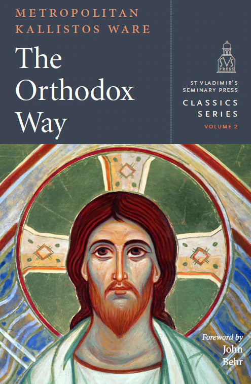 The Orthodox Way, Vol.2 - Classics Series