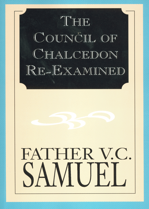 The Council of Chalcedon Re-Examined