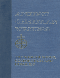 The Song of Songs: Commentaries and Homilies