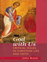 God With Us: Critical Issues in Christian Life