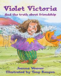 Violet Victoria and the Truth about Friendship