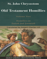 Chrysostom's Old Testament Homilies, Vol 2