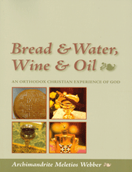 Bread & Water, Wine & Oil