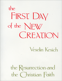 The First Day of the New Creation