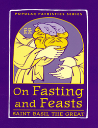 On Fasting and Feasts