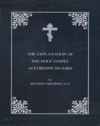 Explanation of Holy Gospel According to St. John