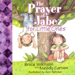 The Prayer of Jabez For Little Ones