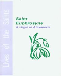 Saint Euphrosyne - A Virgin in Alexandria - القديسة يوفروسين - عذراء من الإسكندرية