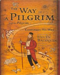 The Way of a Pilgrim & The Pilgrim Continues