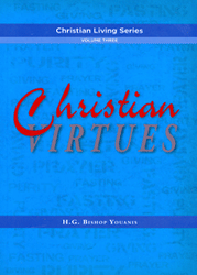 Christian Living Series  Vol 3 Christian Virtues