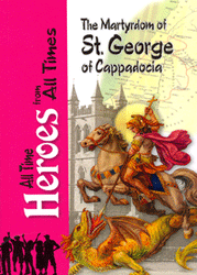 The Martyrdom of Saint George of Cappadocia