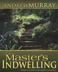 The Master's Indwelling