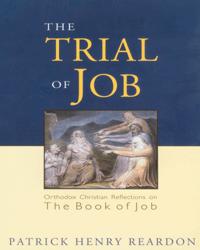 The Trial of Job: Orthodox Christian Reflections
